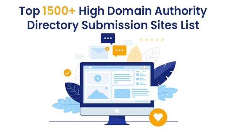 Top 1500+ High Domain Authority Directory Submission Sites List