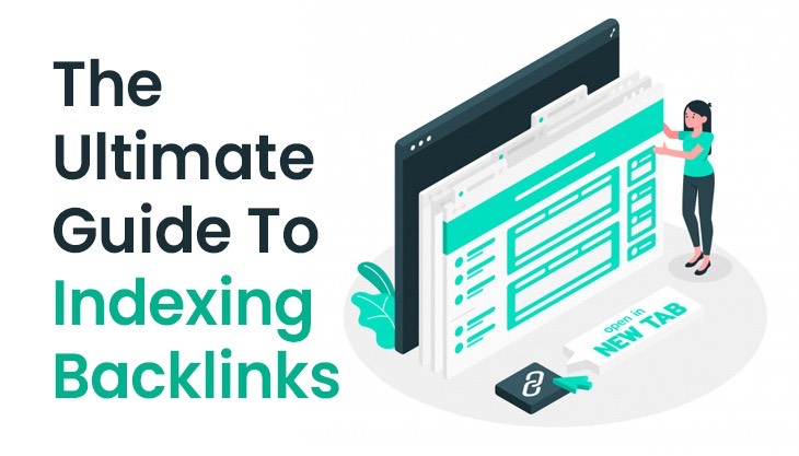 The Ultimate Guide To Indexing Backlinks