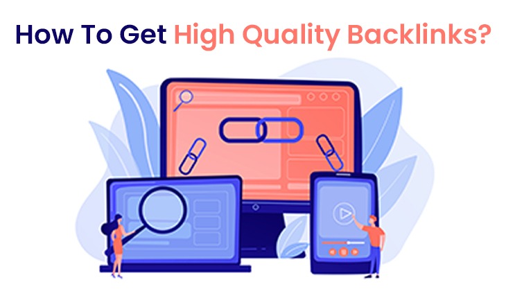 How To Get High Quality Backlinks?