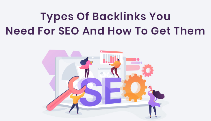 Types Of Backlinks You Need For SEO And How To Get Them