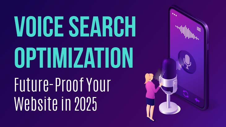 Voice Search Optimization: Future-Proof Your Website in 2025